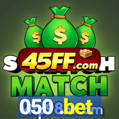 050 .bet